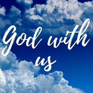God with us - Luke 24v13-31 - The Road to Emmaus
