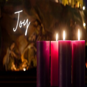 Advent 3 - Joy - Matthew 2: 1-12