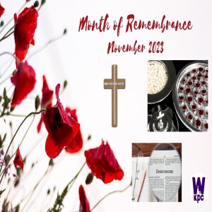 Month of Remembrance 1 - Deuteronomy 8: 1-20
