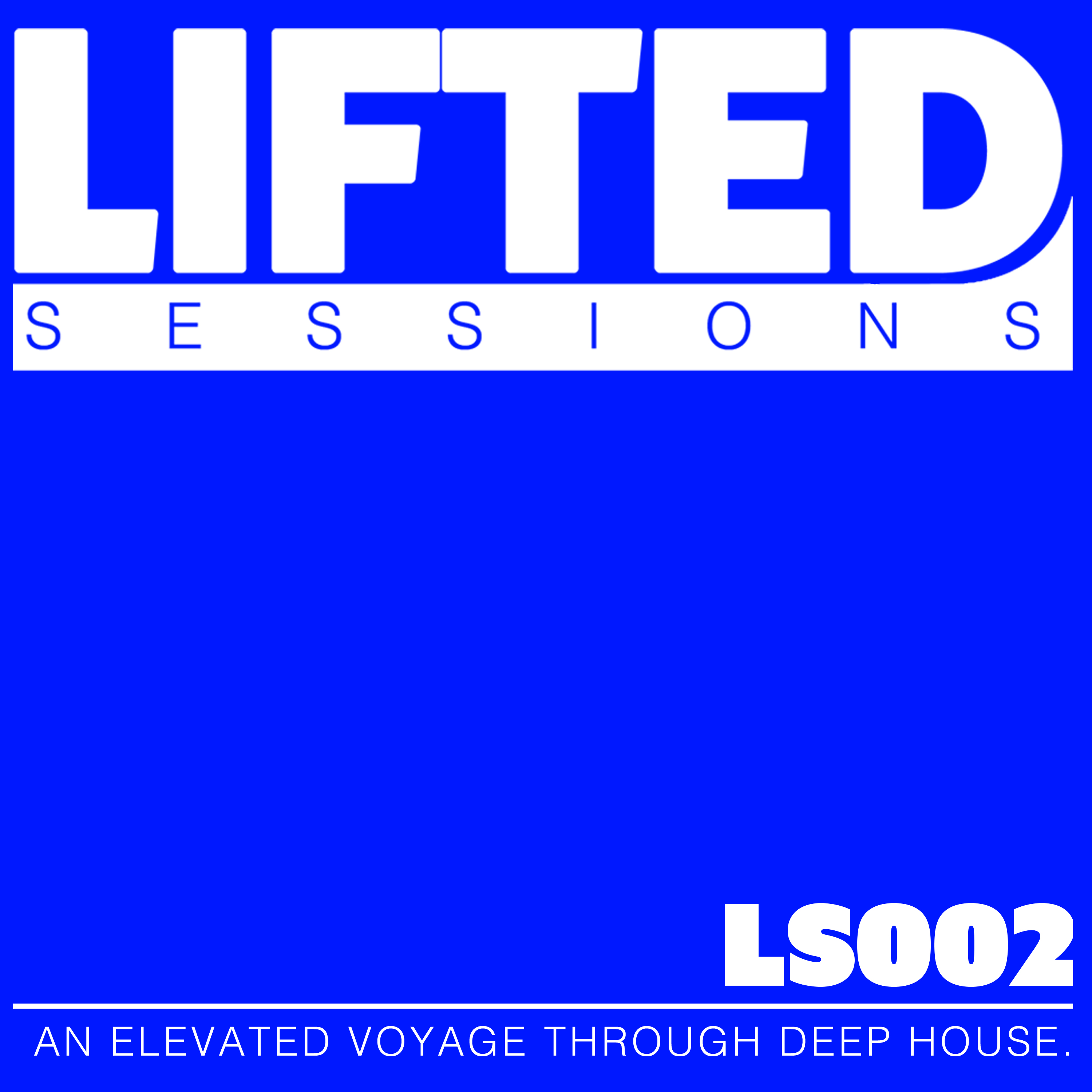 LIFTED SESSIONS 002