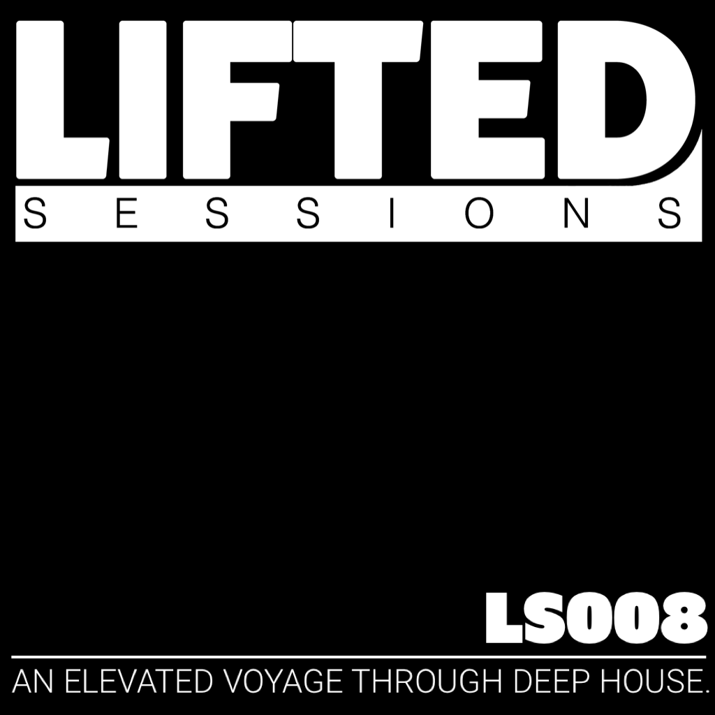 LIFTED SESSIONS 008