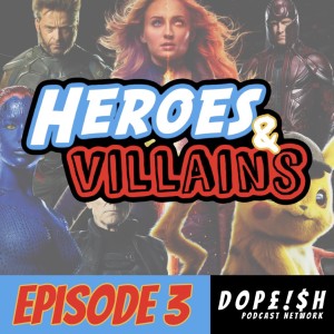Heroes & Villians III