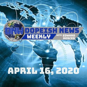 DOPEISH NEWS WEEKLY