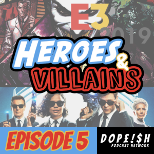 Heroes & Villians V