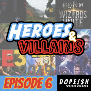 Heroes & Villians VI