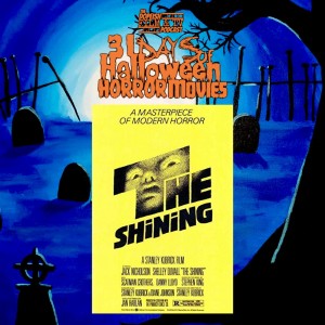 31 days of Horror Movies for Halloween - Day 2 - The Shining