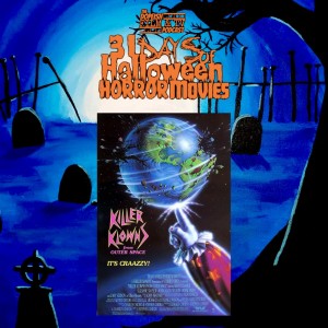 31 days of Horror Movies for Halloween - Day 10 - Killer Klowns from Outer Space