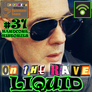 Liquid - 'ON THE RAVE' with Addie and Gav - #31