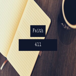 Faith 411 - Remembering the Poor