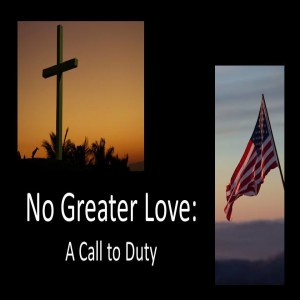 No Greater Love - A Call to Duty