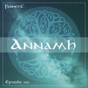 FranetiC - Annamh - Episode 140 [ Progressive | Uplifting | Tech | Hard Trance ]