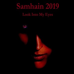 Samhain 2019 - Look Into My Eyes