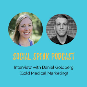 Interview with Daniel Goldberg, Owner of Gold Medical Marketing