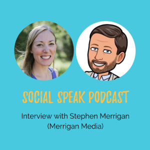 Interview with Stephen Merrigan, owner of Merrigan Media