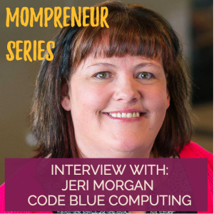 Mompreneur Interview with Jeri Morgan