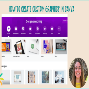 How to create custom graphics in Canva