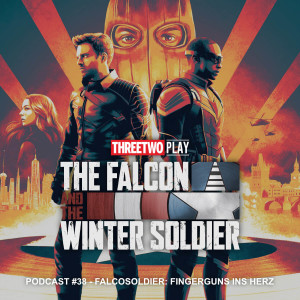 ThreeTwoPlay Podcast #38 - FalcoSoldier: Fingerguns ins Herz