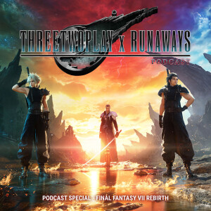 ThreeTwoPlay Special - Final Fantasy VII Rebirth
