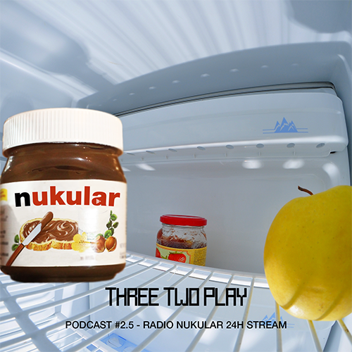 ThreeTwoPlay Special - Radio Nukular 24h Stream