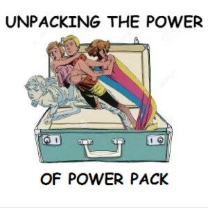 Episode 1:  Power Pack #1