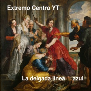 Extremo Centro YT La delgada línea azul, con Gelo y Jorge Alonso