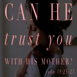 Can He Trust You With His Mother?