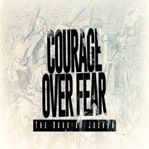 Courage Over Fear:Week Two-Pastor Mitchell Mclamb-7/12/2020