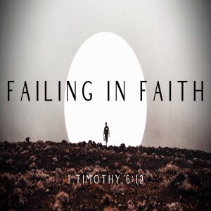 Failing In Faith-Pastor Aaron Wilson-December 31, 2023