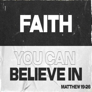 Faith You Can Believe In-Pastor Aaron Wilson-October 29, 2023
