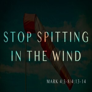 Stop Spitting In The Wind-Pastor Aaron Wilson-December 03, 2023