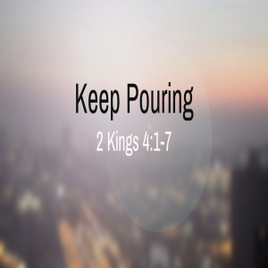 Keep Pouring-Pastor Mitchell Mclamb-6/13/2021