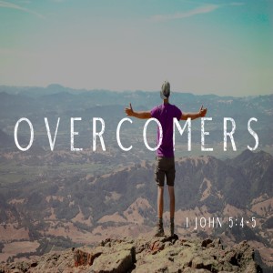 Overcomers-Pastor Aaron Wilson-September 4, 2022