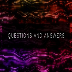 Questions and Answers-Pastor Mitchell Mclamb-7/11/2021