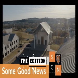 Some Good News - TMI Edition: Episode 1