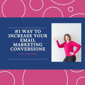 The #1 Way To Increase Email Conversions