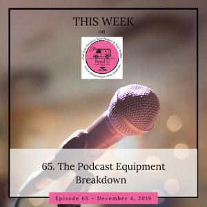 The Podcast Equipment Breakdown