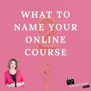 What to name your online course?