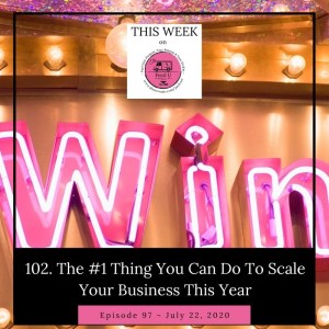 The #1 Thing You Can Do To Scale Your Business This Year