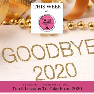 5 Grateful Lessons Learned From 2020 and What To Take Into 2021