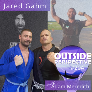 Jared Gahm: Always Staying Positive - OP204