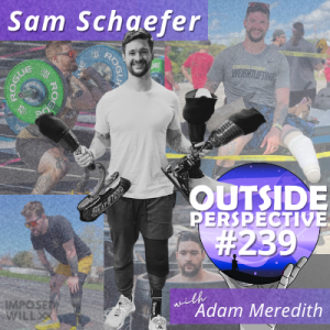 Escaping Pain Through Amputation - Sam Schaefer | OP239