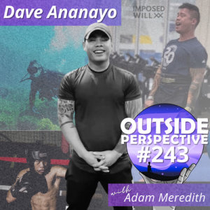 The Tougher Side of Hawaii & Helping Others - Dave Ananayo | OP243