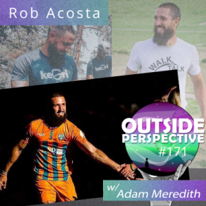 Rob Acosta: Walking the Talk with keGri - OP171