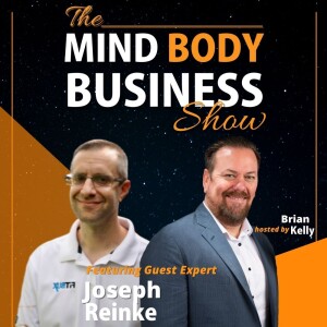 EP 269: CFA & Founder Joseph Reinke on The Mind Body Business Show