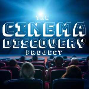 Cinema Discovery Project #46 | Rise of Skywalker Spoiler Discussion!!!