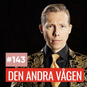 #143: DEN ANDRA VÅGEN: Smitta, strategi & syndabockar