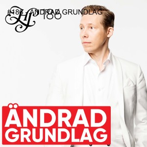 #186 - ÄNDRAD GRUNDLAG