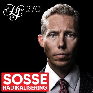 #270 - SOSSE-RADIKALISERING