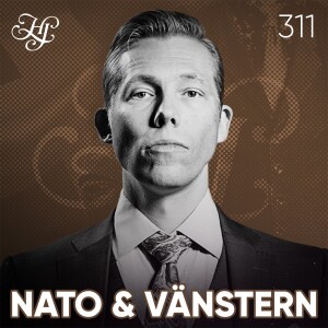 #311 - NATO & VÄNSTERN