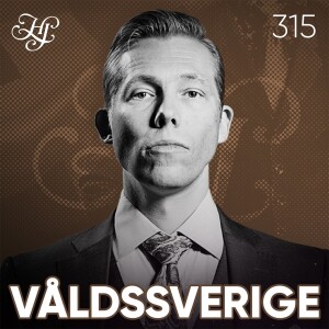 #315 - VÅLDSSVERIGE